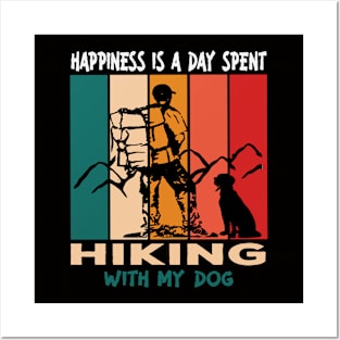 Happiness Is A Day Spent Hiking With My Dog -Retro Posters and Art